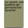 Zur Accent- und Lautlehre der germanischen Sprachen door Sievers
