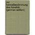 Zur Heimatbestimmung Des Havelok . (German Edition)