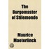 the Burgomaster of Stilemonde; a Play in Three Acts