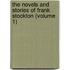 the Novels and Stories of Frank Stockton (Volume 1)