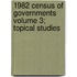 1982 Census of Governments Volume 3; Topical Studies