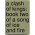 A Clash of Kings: Book Two of a Song of Ice and Fire
