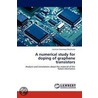 A Numerical Study for Doping of Graphene Transistors door Carmine Tommaso Recchiuto