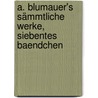 A. Blumauer's Sämmtliche Werke, siebentes Baendchen door Aloys Blumauer