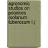 Agronomic Studies On Potatoes (solanum Tuberosum L.)