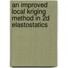 An Improved Local Kriging Method in 2D Elastostatics door Thaung Htut Aung