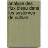 Analyse des flux d'eau dans les systèmes de culture door Fagaye Sissoko