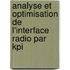 Analyse Et Optimisation De L'interface Radio Par Kpi