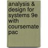 Analysis & Design for Systems 9E with Coursemate Pac door Shelly