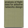 Analysis Of Flight Data For Airborne Networks Design by Daniele Gasperini