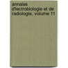 Annales D'Lectrobiologie Et De Radiologie, Volume 11 by Unknown