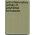 Anti-Inflammatory Activity Of Polyherbal Formulation