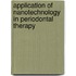 Application of Nanotechnology in Periodontal Therapy