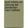 Ausf Hrliche Erl Uterung Der Pandecten Nach Hellfeld door Christian Friedrich Von Gluck