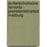 Außerschulische Lernorte - Planetenlehrpfad Marburg door Tina Hellwig