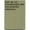 Beitr Ge Zur Charakteristik Des Homerischen Odysseus door Oscar Kretzschmar