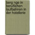 Berg Nge in Beruflichen Laufbahnen in Der Hotellerie