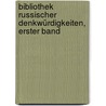 Bibliothek Russischer Denkwürdigkeiten, Erster Band by H. Schiemann