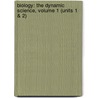 Biology: The Dynamic Science, Volume 1 (Units 1 & 2) door Peter J. Russell