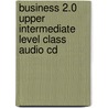 Business 2.0 Upper Intermediate Level Class Audio Cd door Paul Emmerson