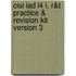 Cisi Iad L4 I, R&t Practice & Revision Kit Version 3