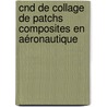 Cnd De Collage De Patchs Composites En Aéronautique door Bénédicte Levasseur