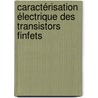 Caractérisation électrique Des Transistors Finfets door Rachida Talmat