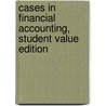 Cases in Financial Accounting, Student Value Edition door Julie Shapland
