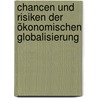 Chancen und Risiken der ökonomischen Globalisierung door Daniel Hillenkötter