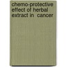 Chemo-protective effect of herbal extract in  cancer door Swapnil Sharma