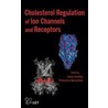 Cholesterol Regulation of Ion Channels and Receptors door Iubmb