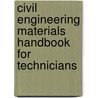 Civil Engineering Materials Handbook for Technicians door Samuel Anim Ofosu