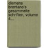 Clemens Brentano's Gesammelte Schriften, Volume 4...