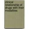 Clinical Relationship of Drugs with Their Modalities door B.K. Sarkar