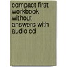 Compact First Workbook Without Answers With Audio Cd by Peter May