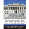 Compensation in Part-Time Jobs Versus Full-Time Jobs door Michael K. Lettau
