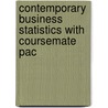 Contemporary Business Statistics with Coursemate Pac door Williams