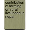 Contribution of Farming on Rural Livelihood in Nepal door Manjeshwori Singh