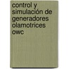 Control Y Simulación De Generadores Olamotrices Owc by Modesto Amundarain Ormaza