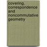 Covering, Correspondence and Noncommutative Geometry door Ahmad Zainy Al-Yasry