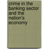 Crime in the Banking Sector and the Nation's Economy door Olakunle Michael Folami