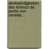 Denkwürdigkeiten Des Lorenzo Da Ponte Von Ceneda... by Lorenzo Da Ponte