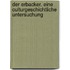 Der Erbacker. Eine culturgeschichtliche Untersuchung