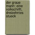 Der Graue Mann: eine Volkschrift, Dreizehntes Stueck