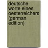 Deutsche Worte Eines Oesterreichers (German Edition) door Schuselka Franz