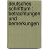Deutsches Schrifttum : Betrachtungen und Bemerkungen by C.P.A. Bartels