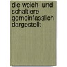 Die Weich- und Schaltiere gemeinfasslich Dargestellt by Annemieke Martens