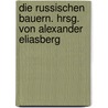 Die russischen Bauern. Hrsg. von Alexander Eliasberg door Chekhov