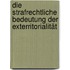 Die strafrechtliche bedeutung der exterritorialität
