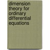 Dimension Theory For Ordinary Differential Equations by Vladimir A. Boichenko